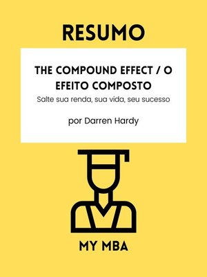 cover image of Resumo--The Compound Effect / O Efeito Composto